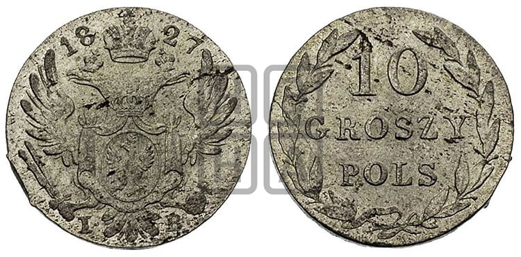 10 грошей 1827 года IВ  - Биткин #1007
